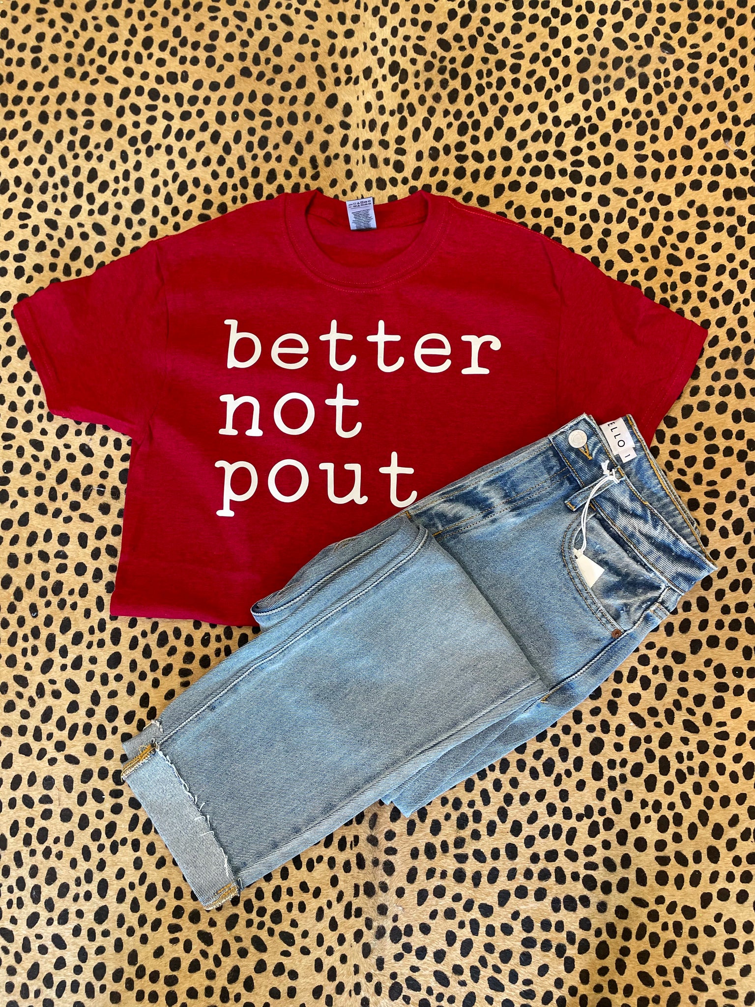 Better Not Pout Tee