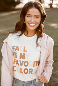 Fall is my favorite color tee