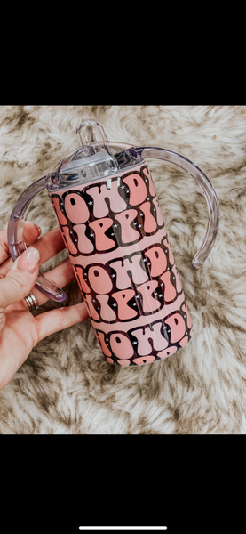 Howdy Hippie Sippy + toddler cup + Tumbler