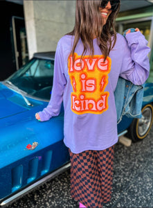 Love is Kind tee